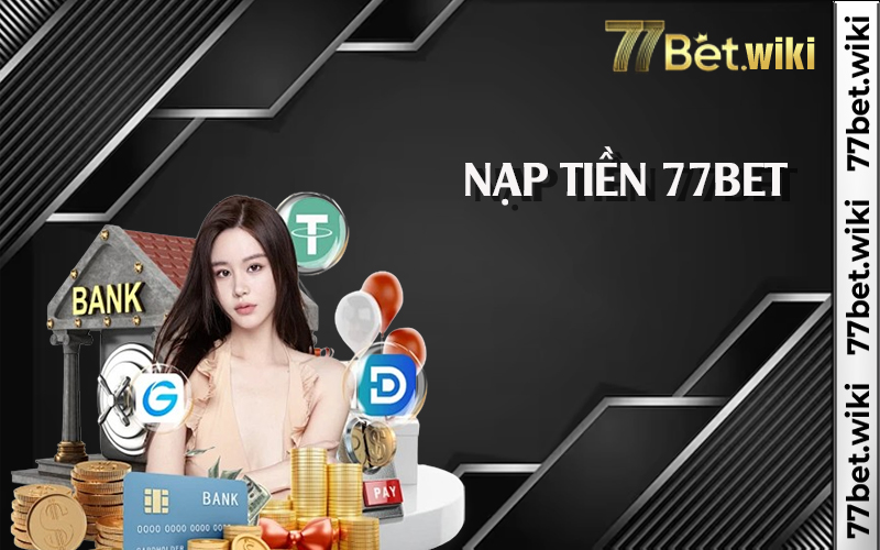 Quy trình nạp tiền chi tiết vào tài khoản 