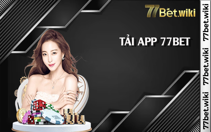 Khám Phá Thế Giới Giải Trí Đỉnh Cao Cùng 77bet - Nơi Bạn Lên Ngôi